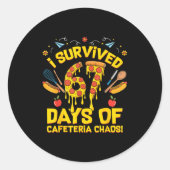 I Survived 67 Days Of Cafeteria Chaos Funny Lunch Ronde Sticker (Voorkant)