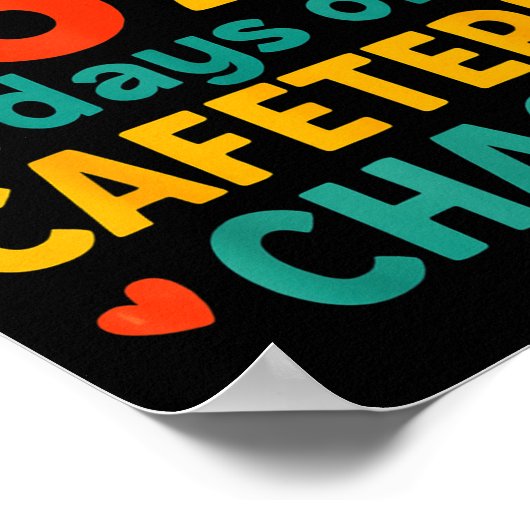 I Survived 67 Days Of Cafeteria Chaos – Funny Scho Poster (Hoek)