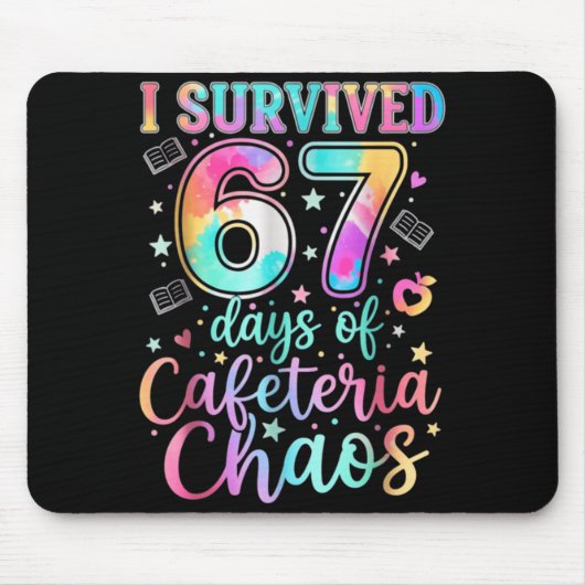 I Survived 67 Days Of Cafeteria Chaos Funny Six Se Muismat (Voorkant)