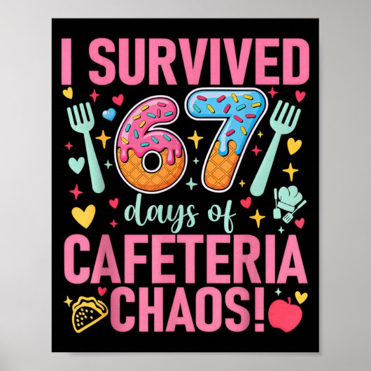 I Survived 67 Days Of Cafeteria Chaos Lunch Lady S Poster (Voorkant)