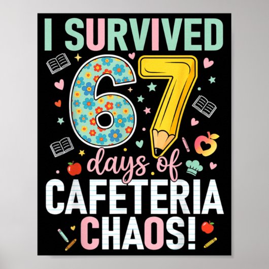 I Survived 67 Days Of Cafeteria Chaos Lunch Lady S Poster (Voorkant)