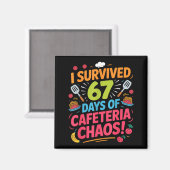 I Survived 67 Days Of Cafeteria Chaos Staff Lunch  Magneet (Voorkant / Achterkant)