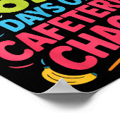 I Survived 67 Days Of Cafeteria Chaos Staff Lunch Poster (Hoek)