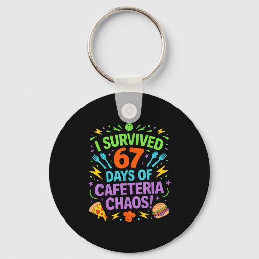 I Survived 67 Days Of Cafeteria Chaos Staff Lunch Sleutelhanger (Voorkant)