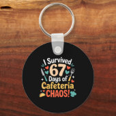 I Survived 67 Days Of Cafeteria Chaos Staff Lunch Sleutelhanger (Voorkant)