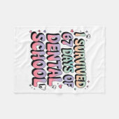 I Survived 67 Days Of Dental School Students Teach Fleece Deken (Voorkant (Horizontaal))