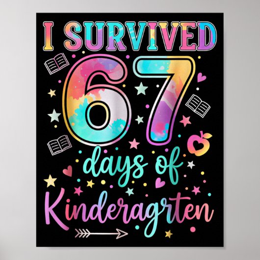 I Survived 67 Days Of Kindergarten Funny Six Seven Poster (Voorkant)
