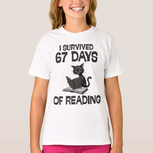I Survived 67 Days Of Reading, Funny Cat Meme T-shirt (Voorkant)