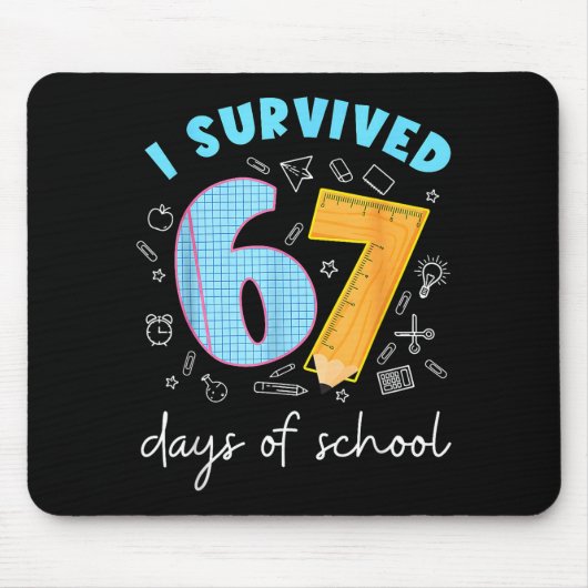 I Survived 67 Days Of School 67 Meme Science Teach Muismat (Voorkant)