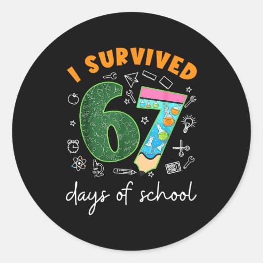 I Survived 67 Days Of School 67 Meme Science Teach Ronde Sticker (Voorkant)