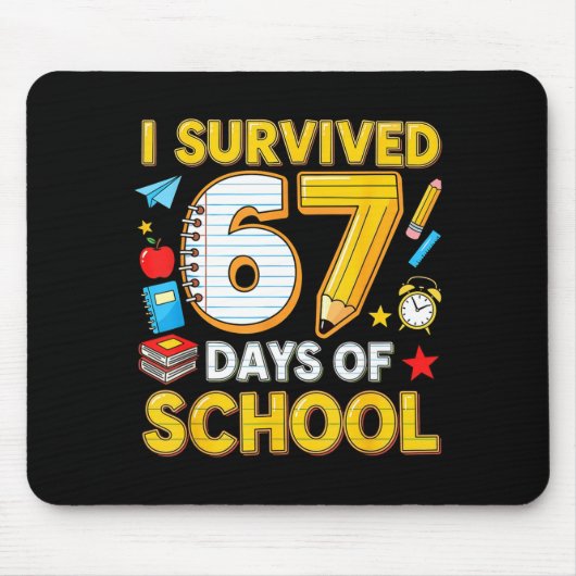 I Survived 67 Days Of School 67 Teacher Student 6  Muismat (Voorkant)