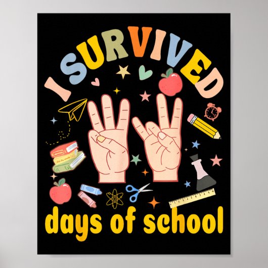 I Survived 67 Days Of School American Sign Languag Poster (Voorkant)