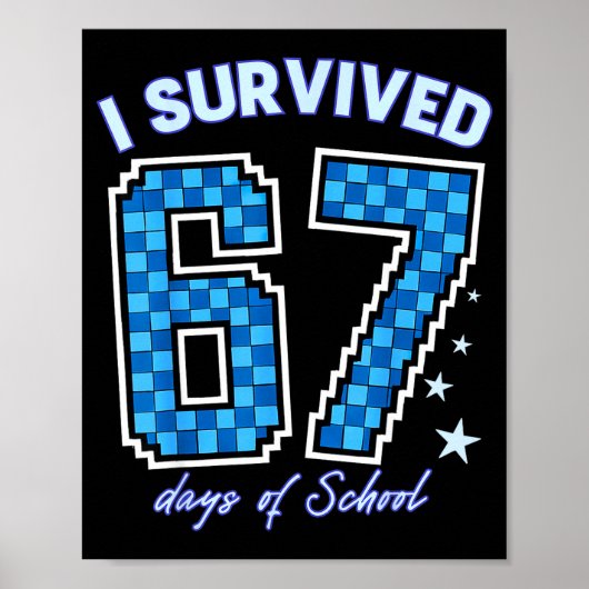 I Survived 67 Days Of School Boys Kids 100 Days Of Poster (Voorkant)