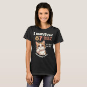 I Survived 67 Days Of School Cat It's Fine Six Sev T-shirt (Voorkant volledig)