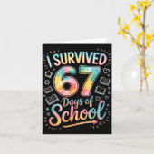 I Survived 67 Days Of School Celebration Kaart (Gele Bloem)