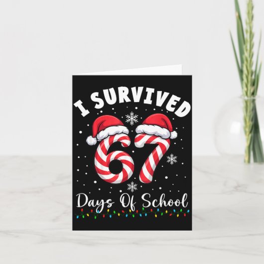 I Survived 67 Days Of School Christmas Candy Cane  Kaart (Voorkant)