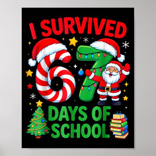 I Survived 67 Days Of School Christmas Candy Cane  Poster (Voorkant)