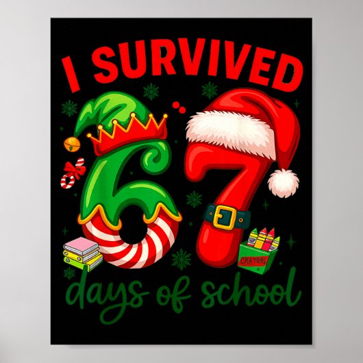 I Survived 67 Days Of School Christmas Candy Cane  Poster (Voorkant)