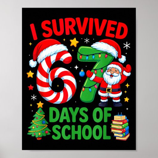 I Survived 67 Days Of School Christmas Candy Cane  Poster (Voorkant)