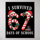 I Survived 67 Days Of School Christmas Candy Cane  Poster (Voorkant)