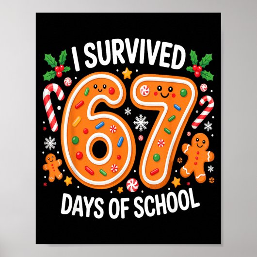 I Survived 67 Days Of School Christmas Candy Cane  Poster (Voorkant)