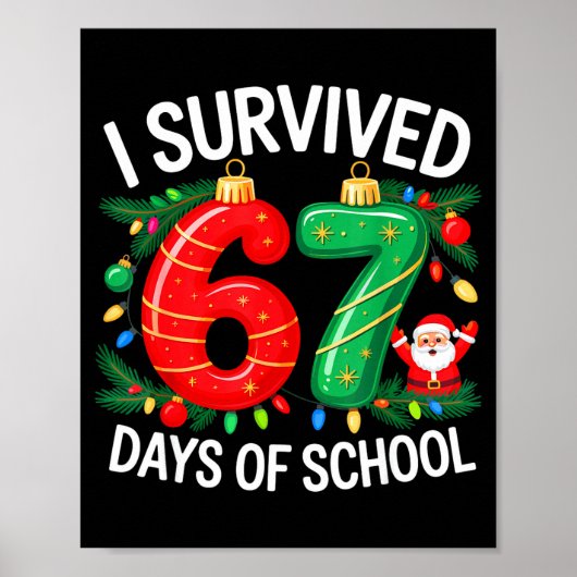 I Survived 67 Days Of School Christmas Candy Cane  Poster (Voorkant)