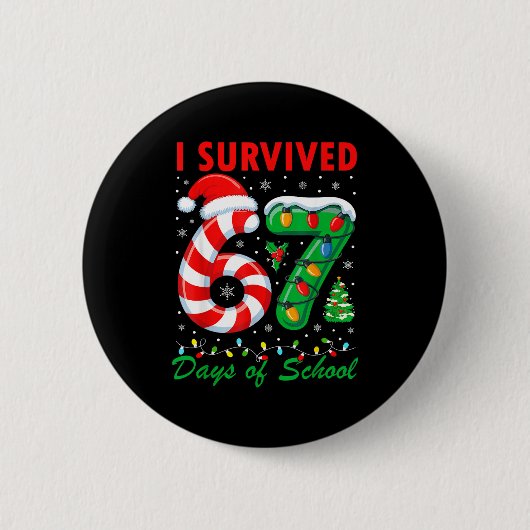 I Survived 67 Days Of School Christmas Candy Cane Ronde Button 5,7 Cm (Voorkant)