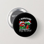 I Survived 67 Days Of School Christmas Countdown K Ronde Button 5,7 Cm (Voorkant /achterkant)