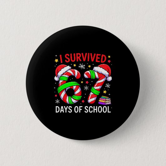 I Survived 67 Days Of School Christmas Ronde Button 5,7 Cm (Voorkant)