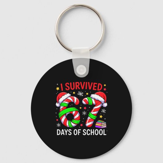 I Survived 67 Days Of School Christmas  Sleutelhanger (Voorkant)
