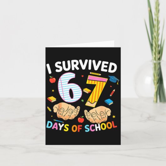I Survived 67 Days Of School Cool Teacher Design  Kaart (Voorkant)
