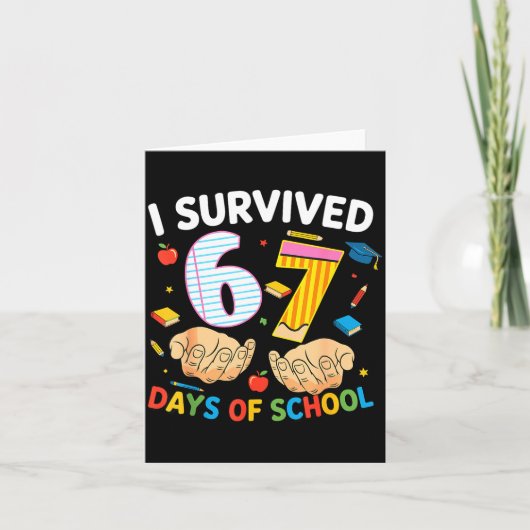 I Survived 67 Days Of School Cool Teacher Design  Kaart (Voorkant)