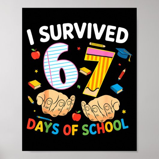 I Survived 67 Days Of School Cool Teacher Design  Poster (Voorkant)