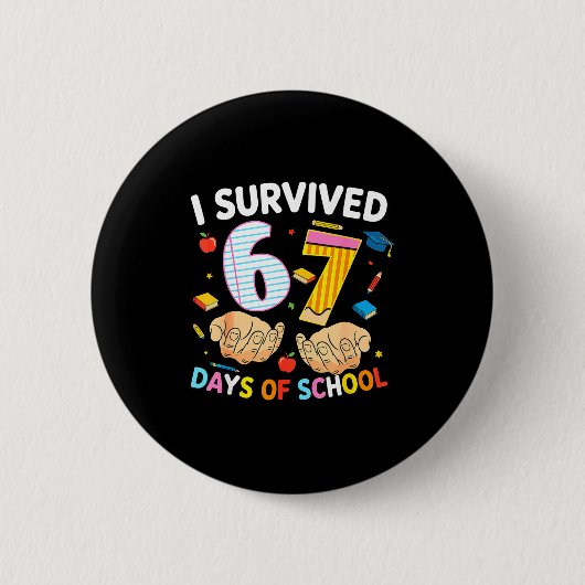 I Survived 67 Days Of School Cool Teacher Design Ronde Button 5,7 Cm (Voorkant)