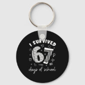 I Survived 67 Days Of School Cool Teacher Design  Sleutelhanger (Voorkant)