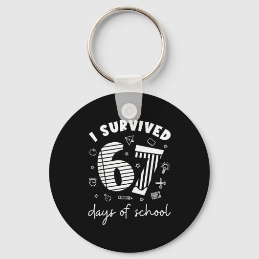 I Survived 67 Days Of School Cool Teacher Design Sleutelhanger (Voorkant)