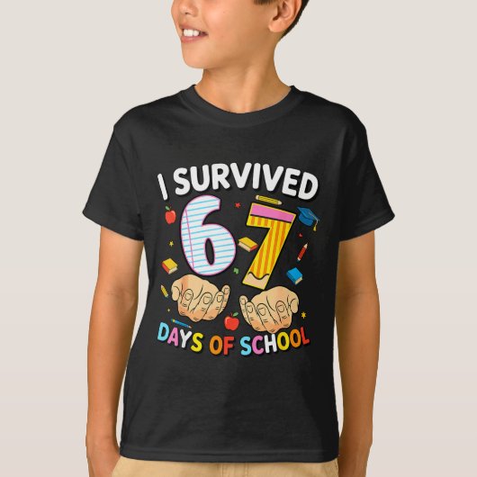 I Survived 67 Days Of School Cool Teacher Design  T-shirt (Voorkant)