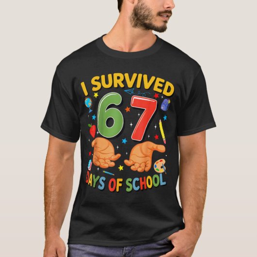 I Survived 67 Days Of School Cool Teacher Design T-shirt (Voorkant)