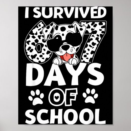 I Survived 67 Days Of School Dabbing Dalmatian Dog Poster (Voorkant)