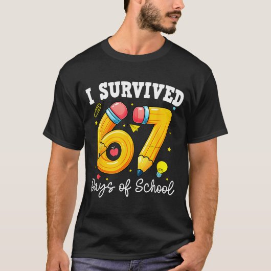 I Survived 67 Days Of School For Teachers Students T-shirt (Voorkant)