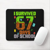 I Survived 67 Days Of School Fun Meme Six Seven 6- Muismat (Met muis)
