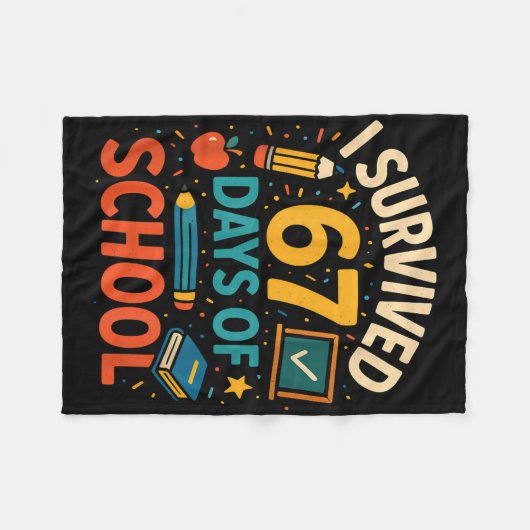 I Survived 67 Days Of School Fun Teacher Student  Fleece Deken (Voorkant (Horizontaal))