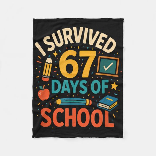 I Survived 67 Days Of School Fun Teacher Student  Fleece Deken (Voorkant)