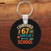 I Survived 67 Days Of School Fun Teacher Student  Sleutelhanger (Voorkant)