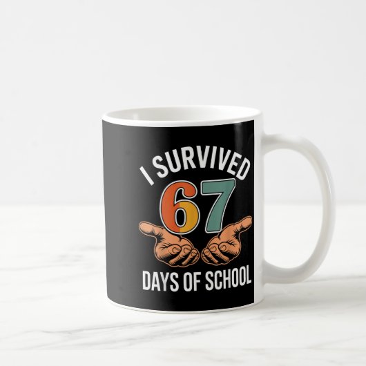 I Survived 67 Days Of School Funny 100th Day Desig Koffiemok (Rechts)