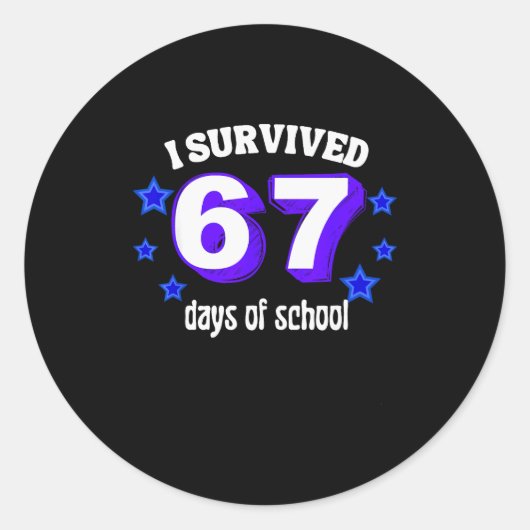 I Survived 67 Days Of School Funny 67 Meme Retro S Ronde Sticker (Voorkant)