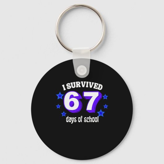 I Survived 67 Days Of School Funny 67 Meme Retro S Sleutelhanger (Voorkant)