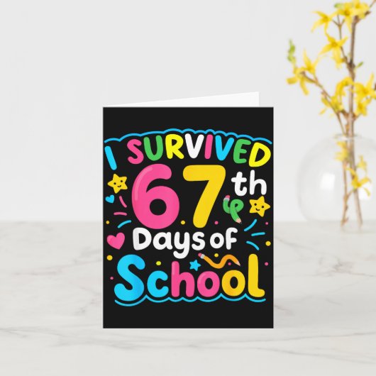 I Survived 67 Days Of School Funny 67 Meme Student Kaart (Gele Bloem)