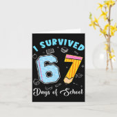 I Survived 67 Days Of School Funny 67 Meme Teacher Kaart (Gele Bloem)