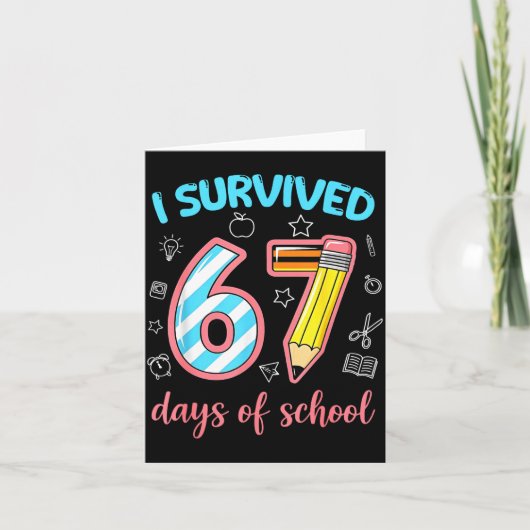I Survived 67 Days Of School Funny 67 Meme Teacher Kaart (Voorkant)